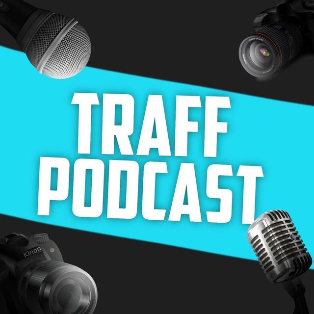 ЧАТ TRAFF PODCAST 🎙️