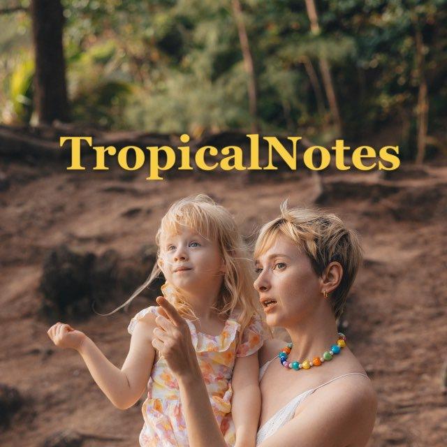 TropicalNotes
