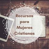 Recursos para Mujeres Cristianas