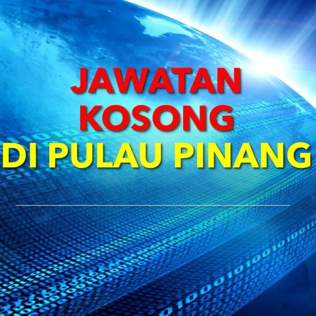 Jawatan Kosong di Pulau Pinang