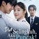 Dia Selingkuh Aku Naik ke Puncak
