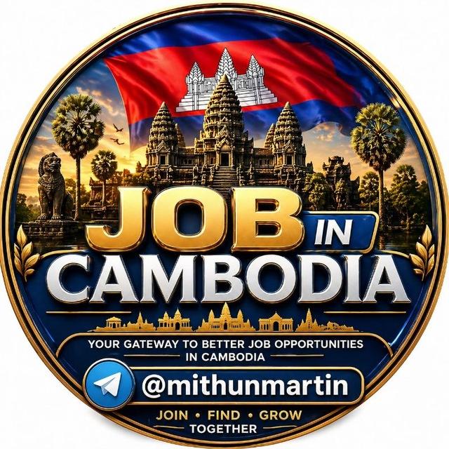 💵𝐉𝐨𝐛 𝐢𝐧 𝐂𝐚𝐦𝐛𝐨𝐝𝐢𝐚 🇰🇭