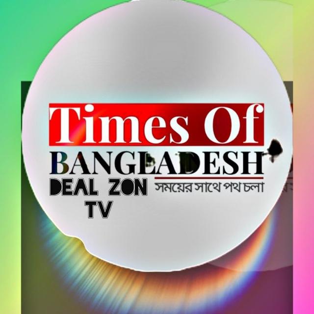 Times of Bangladesh Deal Zon TV