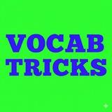 Vocab Tricks