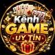 Kênh Game Uy Tín 🎁