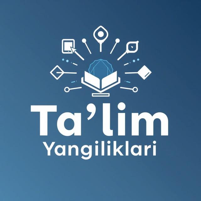 -Ta’lim yangiliklari | Rasmiy