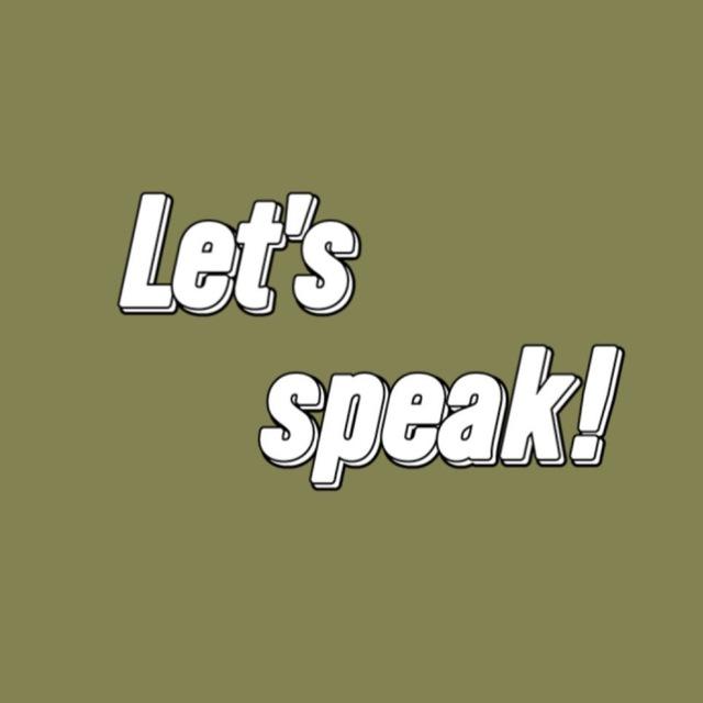 Let‘s speak!