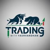 Trading With Yashvardhan