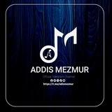 Addis mezmur