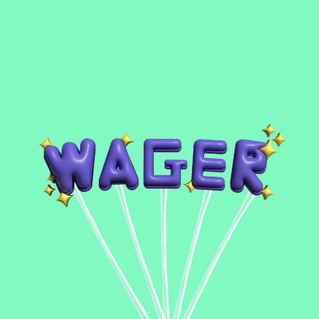 @WAGER 👧