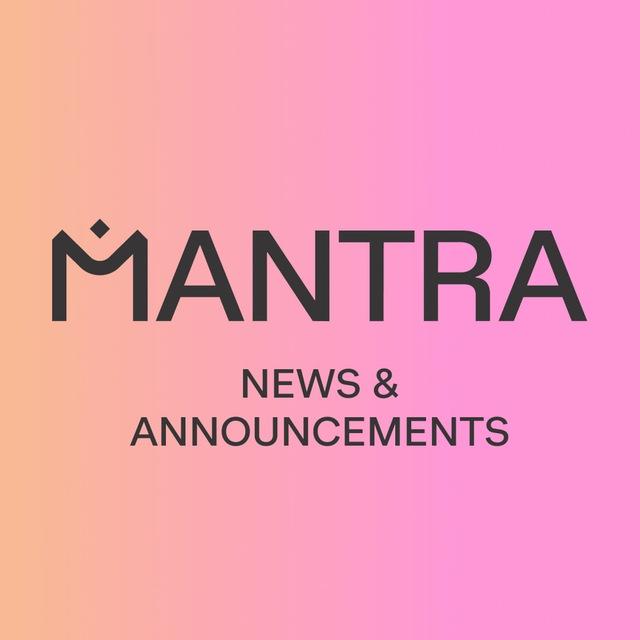 MANTRA NEWS AND ANNOUNCEMENTS