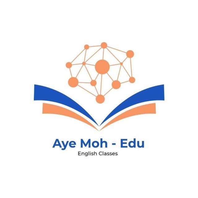 Aye Moh-Edu (English Classes)