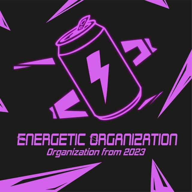 Energetic Organization