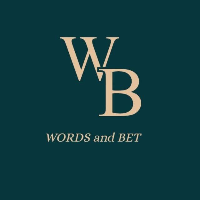 WORDS and BET