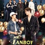 MR.FANBOY SERIES