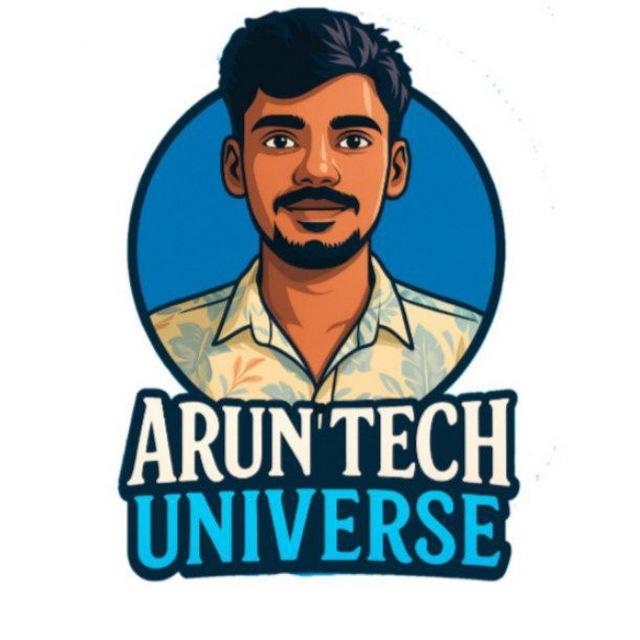 Arun tech universe