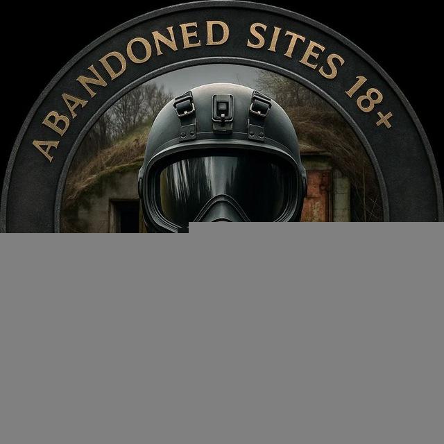 Abandoned Sites 18+ | Stalk_Zktmo