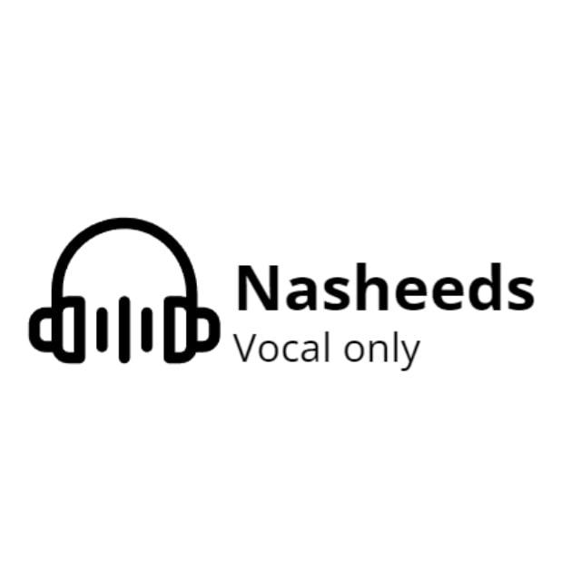 Nasheeds [Vocals Only]