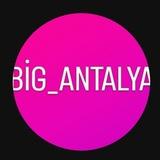 ⛔️ BİG_ANTALYA