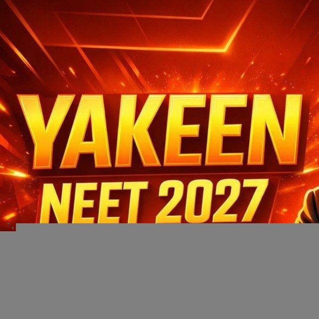 PW YAKEEN NEET LECTURES 2027