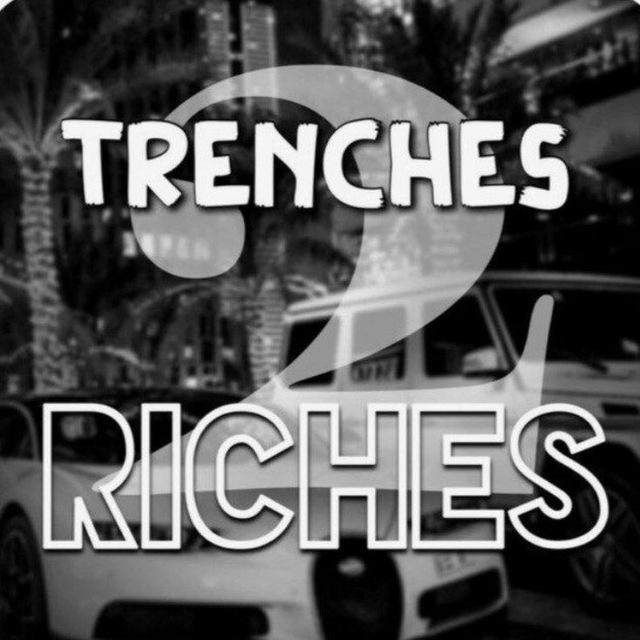 🔌🔌 Trenches 2 Riches 🔌🔌