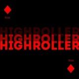 Highroller