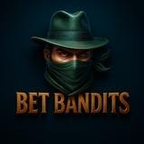 BET BANDITS🕵🏽‍♂️