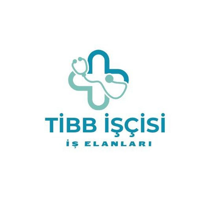 TİBB İŞÇİSİ İŞ ELANLARI