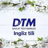 INGLIZ TILI | DTM 2025