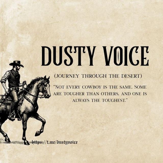Dusty Voice, Open