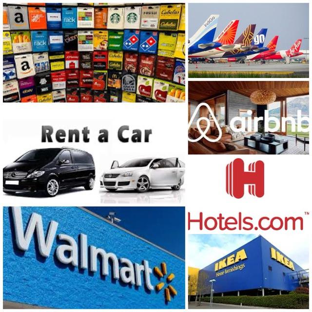 Airbnb booking / Flight tickets / Car Rentals /Hotels.com / Bookings.com / Gift cards & Electronic Gc / Uber Eat & Ride up