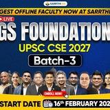 Sarthi IAS gs foundation 2027 Batch 3