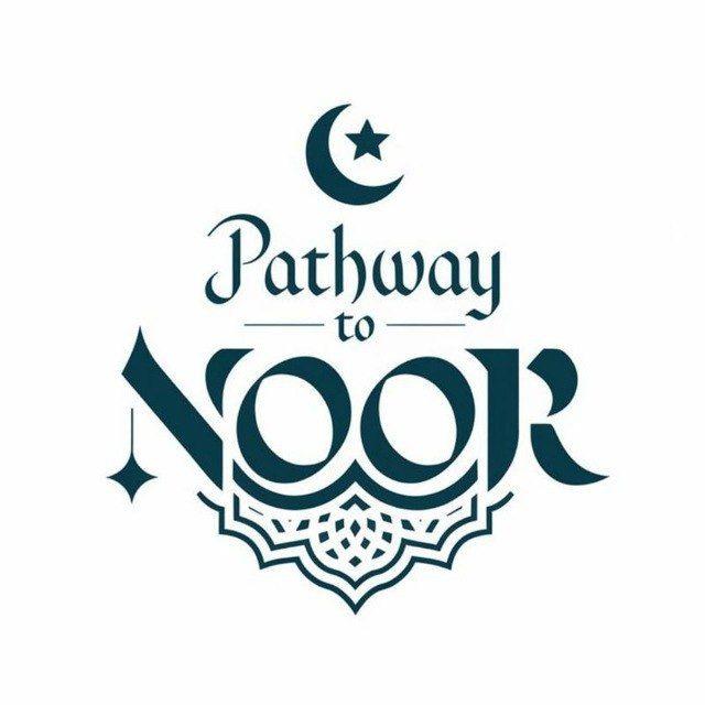 Pathway To Noor