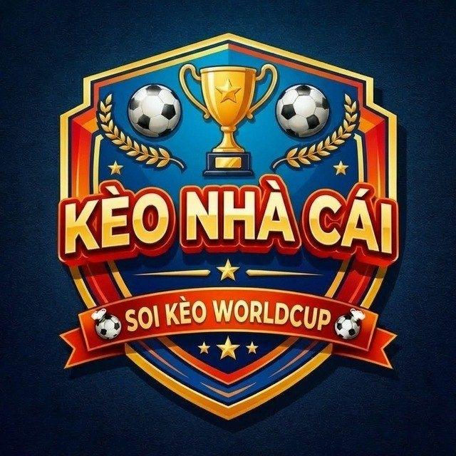 Kênh Kèo Nhà Cái - Soi Kèo WorldCup 2026