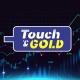 Touch & GOLD