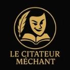 Le Citateur Méchant 👨‍🎓