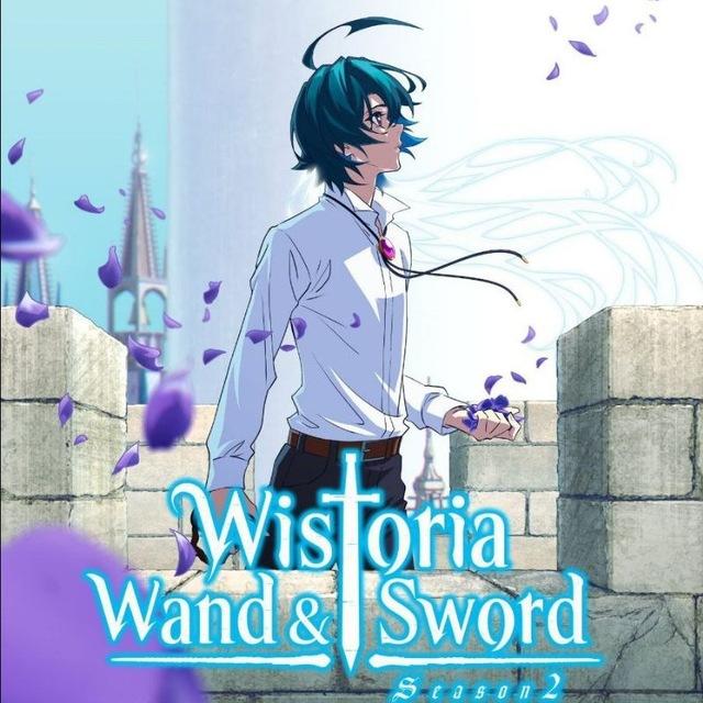 انمي Wistoria Wand and Sword