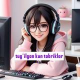 🎉TUGʻILGANKUN TABRIKLAR🎉
