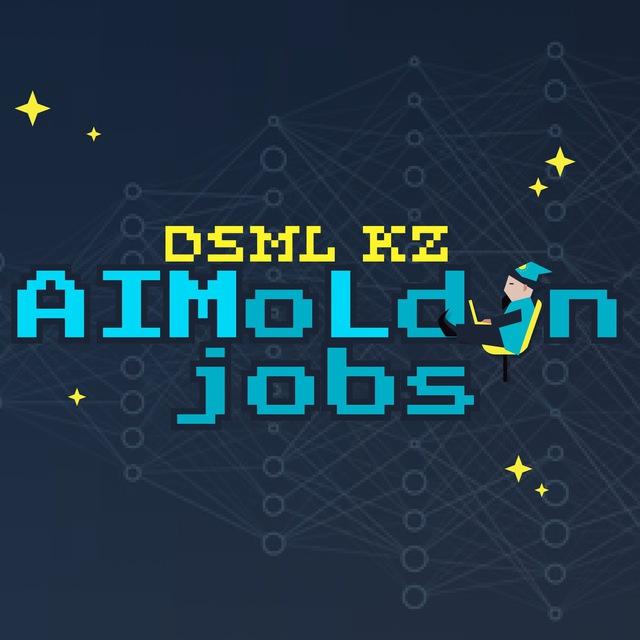 AIMoLdin Jobs (DSML.KZ)
