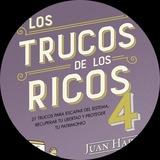 Los Trucos de los Ricos. Juan Haro