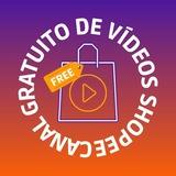 🎥 CANAL GRATUITO DE VÍDEOS SHOPEE 🔥