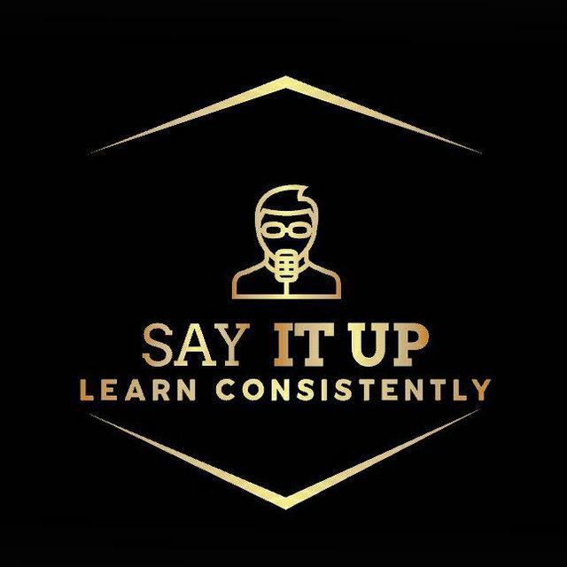 Say it up 👩‍💼🧑‍💼👨‍💼