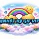 NHẬT KÝ GIF VIP