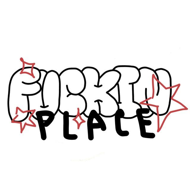 FUCKINPLACE