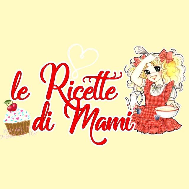 Le Ricette Di Mami 🍨🍩💕 camartamc