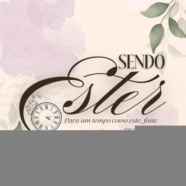 ⋆♚ Sendo Ester ♚⋆