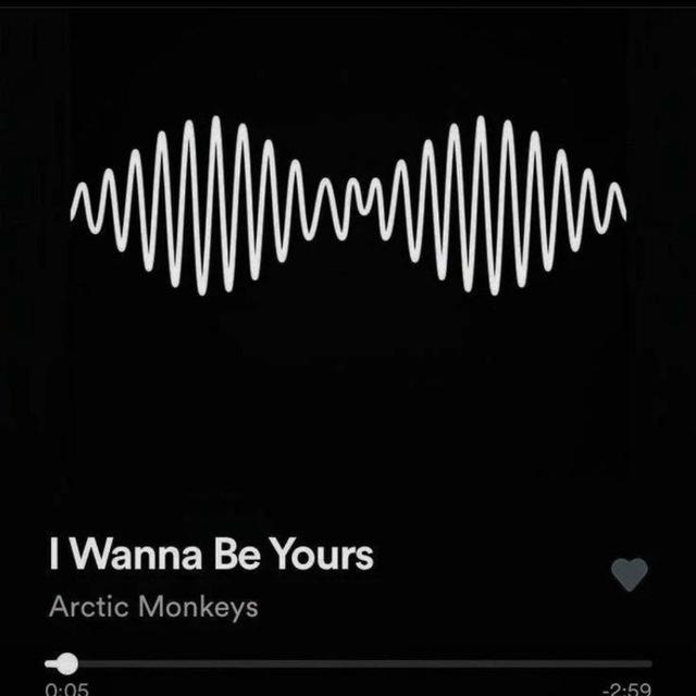 I wanna be yours