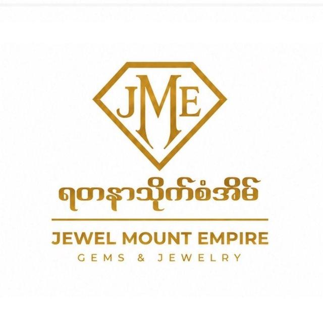 JEWEL Mount EMPIRE (ရတနာသိုက်စံအိမ်)