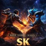 SUPER MAHAYODDHA SESSION 3