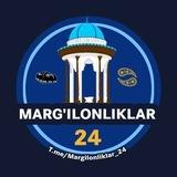 Marg'ilonliklar 24 | Расмий канал